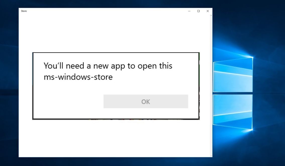 Windows 10 Store error : You’ll need a new app to open this ms-windows